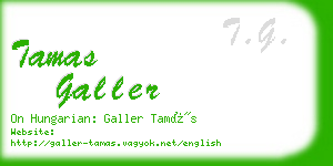 tamas galler business card